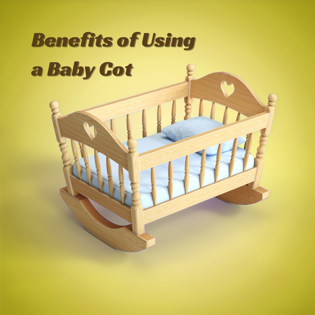 Benefits of Using a Baby Cot